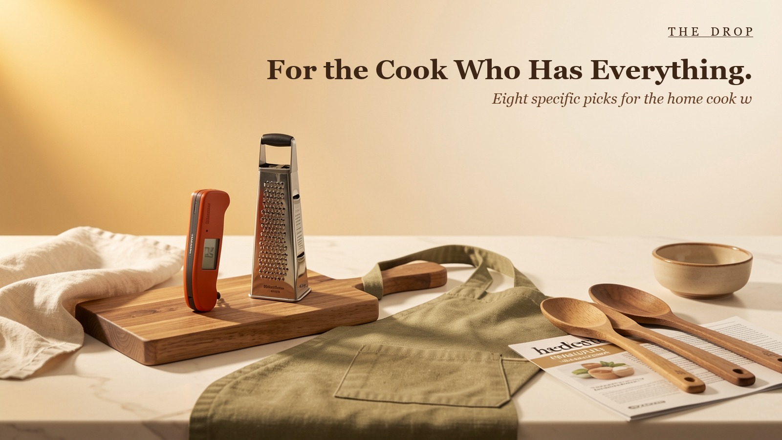 For the Cook Who Has Everything.